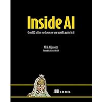 Inside AI: Over 150 billion purchases per year use this author's AI Inside AI: Over 150 billion purchases per year use this author's AI Paperback Kindle
