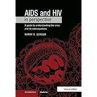 AIDS and HIV in Perspective: A Guide to Understanding the Virus and its Consequences AIDS and HIV in Perspective: A Guide to Understanding the Virus and its Consequences Hardcover Paperback Mass Market Paperback