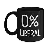 0 Percent Liberal Mug Conservative Political Republican 11 or 15 oz Black Ceramic Coffee Cup for Men or Women