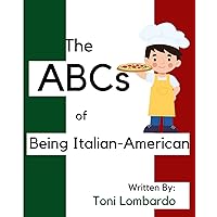 The ABC’s of Being Italian American