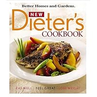 New Dieter's Cookbook: Eat Well, Feel Great, Lose Weight (Better Homes & Gardens) New Dieter's Cookbook: Eat Well, Feel Great, Lose Weight (Better Homes & Gardens) Ring-bound Paperback Plastic Comb