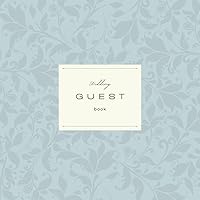 Wedding Guest Book: Beautiful and Elegant Floral Image Guest Book for Wedding Ceremony - 8.5” X 8.5” Square Format - 140 Pages