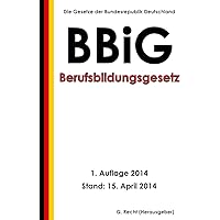 Berufsbildungsgesetz (BBiG) (German Edition) Berufsbildungsgesetz (BBiG) (German Edition) Paperback Kindle