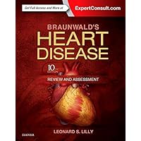 Braunwald's Heart Disease Review and Assessment (Companion to Braunwald's Heart Disease) Braunwald's Heart Disease Review and Assessment (Companion to Braunwald's Heart Disease) Paperback