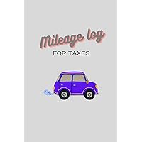 Mileage Log: Track your mileage for tax season, 6 x 9
