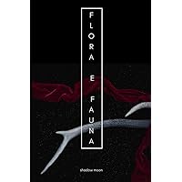 Flora e Fauna: Temática BDSM (Portuguese Edition)
