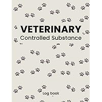 Veterinary Controlled Substance Log Book: a veterinary hospital log book to document patient medication usage to capture ... | Veteran owned controlled drug register record