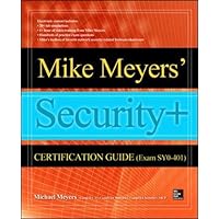 Mike Meyers' CompTIA Security+ Certification Guide (Exam SY0-401) (Certification Press) Mike Meyers' CompTIA Security+ Certification Guide (Exam SY0-401) (Certification Press) Kindle Hardcover