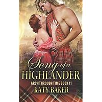 Song of a Highlander: A Scottish Time Travel Romance (Arch Through Time)