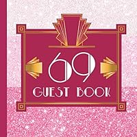 69 Guest Book: Pink Guest Book Includes Gift Tracker and Picture Pages to Create a Lasting Keepsake to Treasure Forever