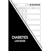Diabetes Log Book: Daily Blood Sugar Diary, Enough For 106 Weeks or 2 Years, Daily Diabetic Glucose Tracker Journal Book, 4 Times A Day Before-After (Breakfast, Lunch, Dinner, Bedtime)