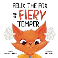 Felix the Fox and his Fiery Temper