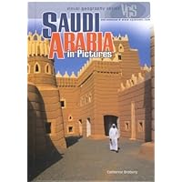 Saudi Arabia in Pictures (Visual Geography (Twenty-First Century)) Saudi Arabia in Pictures (Visual Geography (Twenty-First Century)) Library Binding