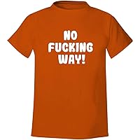 No Fucking Way! - Men's Soft & Comfortable T-Shirt
