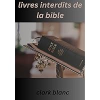 Livres interdits de la bible (French Edition) Livres interdits de la bible (French Edition) Kindle Paperback