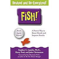 Fish!: A Remarkable Way To Boost Morale And Improve Results By Stephen C. Lundin (2014-05-08) Fish!: A Remarkable Way To Boost Morale And Improve Results By Stephen C. Lundin (2014-05-08) Paperback Audible Audiobook Kindle Hardcover Audio CD