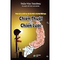 Phan Tich Su That Bai Nen De Nhat & De Nhi Vnch Qua Chien Thuat Chien Luoc (Vietnamese Edition) Phan Tich Su That Bai Nen De Nhat & De Nhi Vnch Qua Chien Thuat Chien Luoc (Vietnamese Edition) Paperback