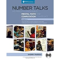 Number Talks: Helping Children Build Mental Math and Computation Strategies, Grades K-5 Number Talks: Helping Children Build Mental Math and Computation Strategies, Grades K-5 Paperback