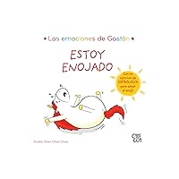 Estoy enojado / I'm Mad (Las Emociones De Gaston) (Spanish Edition)