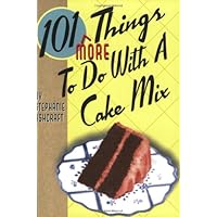 101 More Things to do with a Cake Mix 101 More Things to do with a Cake Mix Kindle Paperback Spiral-bound