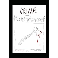 Crime and Punishment (Illustrated): Book 1 of 6