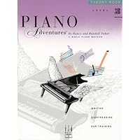 Piano Adventures Theory Book, Level 3B Piano Adventures Theory Book, Level 3B Paperback