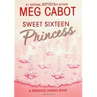 The Princess Diaries, Volume 7 and a Half: Sweet Sixteen Princess The Princess Diaries, Volume 7 and a Half: Sweet Sixteen Princess Kindle Hardcover