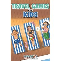 Travel Games for Kids: A Packable Book of Boredom Busters for Fabulous Family Travel Fun