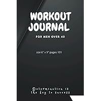 EFFECTIVE BODY WEIGHT LOSS EXERCISE FITNESS WORKOUT RECORD JOURNAL FOR ADULTS AND OVER 40: Exercise Logbook For Men and Adults | Weightloss Journal ... Planner & Journal | Weightlifting tracker
