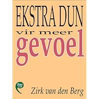 Ekstra Dun vir Meer Gevoel (Afrikaans Edition) Ekstra Dun vir Meer Gevoel (Afrikaans Edition) Kindle