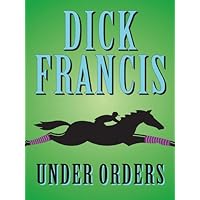 Under Orders (Sid Halley series Book 4)