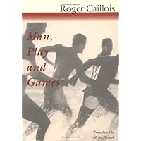 Man, Play and Games Man, Play and Games Paperback