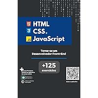 HTML, CSS e JavaScript: Torne-se um desenvolvedor front-end. (Portuguese Edition)