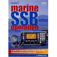 Marine SSB Operation: A Small Guide to Ocean Yacht Communications Marine SSB Operation: A Small Guide to Ocean Yacht Communications Paperback