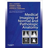 Medical Imaging of Normal and Pathologic Anatomy E-Book Medical Imaging of Normal and Pathologic Anatomy E-Book Kindle Paperback