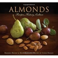 Almonds: Recipes, History, Culture Almonds: Recipes, History, Culture Hardcover Kindle
