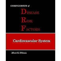 Compendium of Disease Risk Factors (DRF) - Cardiovascular System