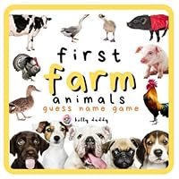 First Farm Animal Words for Children: Learning with Guess name Game, Fun and learn for your kids (First 100) First Farm Animal Words for Children: Learning with Guess name Game, Fun and learn for your kids (First 100) Paperback