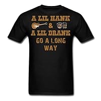 A Lil Hank and A Lil Drank go a Long Way T-Shirt