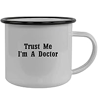Trust Me I'm A Doctor - Stainless Steel 12oz Camping Mug, Black
