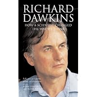 Richard Dawkins: How a scientist changed the way we think Richard Dawkins: How a scientist changed the way we think Kindle Hardcover Paperback Mass Market Paperback
