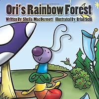 Ori's Rainbow Forest Ori's Rainbow Forest Paperback