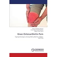 Knee Osteoarthritis Pain: Coping Strategies among Elderly Women at Beni-Suef City