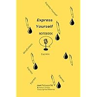 Express Yourself Notebook (6x9 inches, 110 pages)