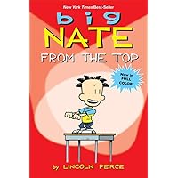 Big Nate: From the Top Big Nate: From the Top Kindle Hardcover Paperback