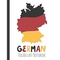 German Vocabulary Notebook: Split page layout New vocabulary words go in one column and the mother tongue translation in the other Germany map (German Study Notebooks)