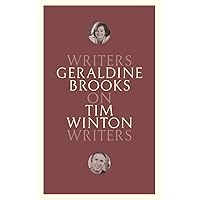 On Tim Winton: Writers on Writers