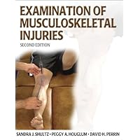 Examination of Musculoskeletal Injuries - 2nd Edition (Athletic Training Education Series) Examination of Musculoskeletal Injuries - 2nd Edition (Athletic Training Education Series) Hardcover