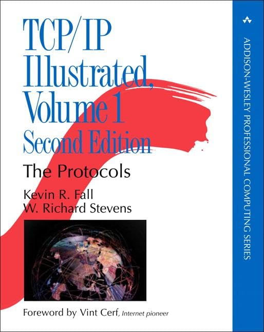 TCP/IP Illustrated: The Protocols, Volume 1 (Addison-Wesley Professional Computing Series)
