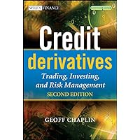 Credit Derivatives: Trading, Investing, and Risk Management (The Wiley Finance Series Book 508) Credit Derivatives: Trading, Investing, and Risk Management (The Wiley Finance Series Book 508) eTextbook Hardcover